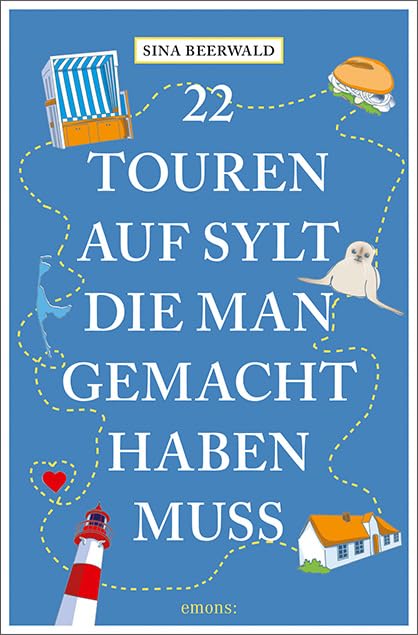 22 Touren auf Sylt, die man gemacht haben muss: Reiseführer (111...) Leisure, Home & Garden