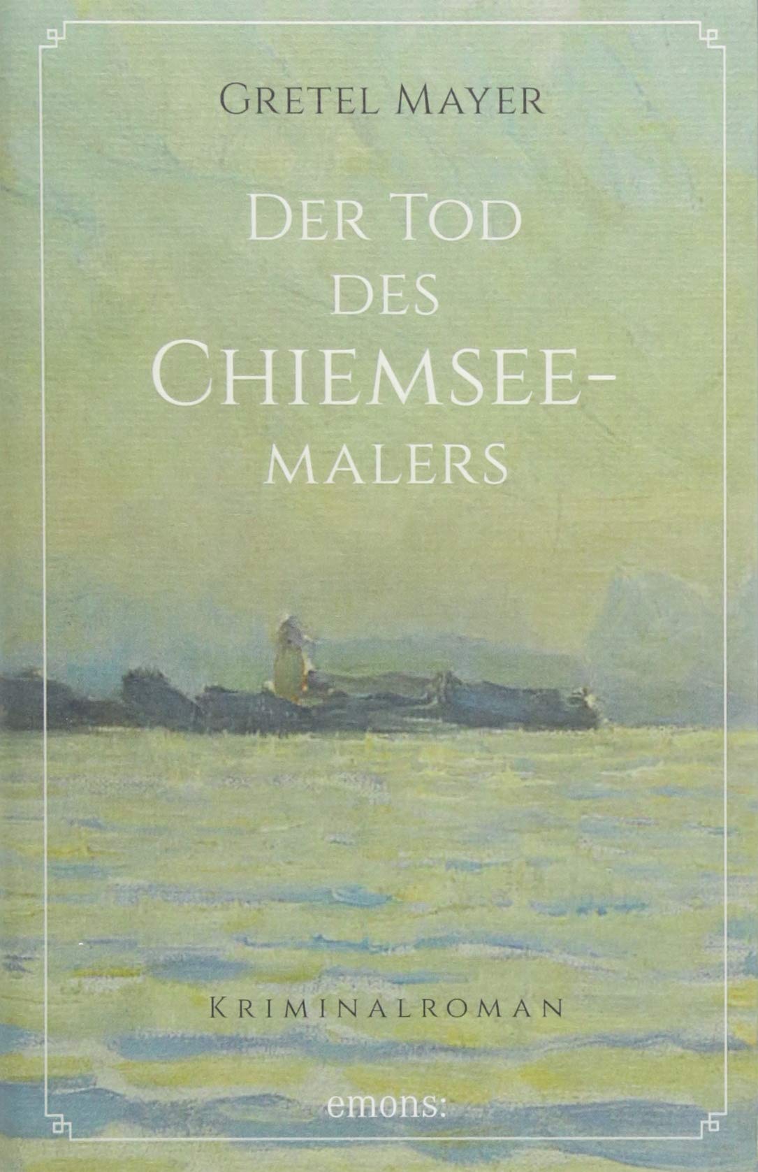 Der Tod des Chiemseemalers Contemporary literature