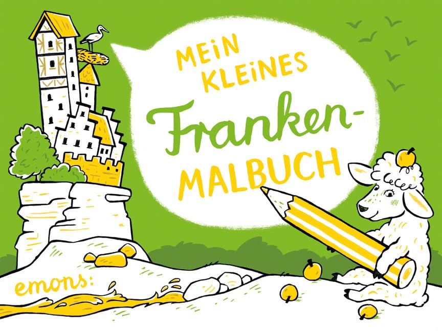 Mein kleines Franken-Malbuch: Ausmalbuch Non-fiction