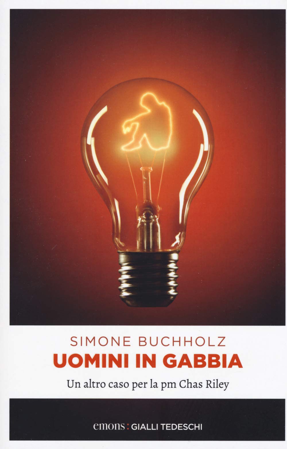 Uomini in gabbia. Un altro caso per la pm Chas Riley book