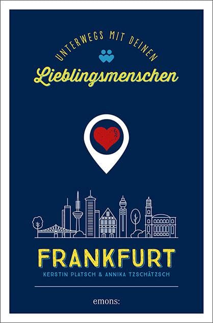 Frankfurt. Unterwegs mit deinen Lieblingsmenschen Parents & Children