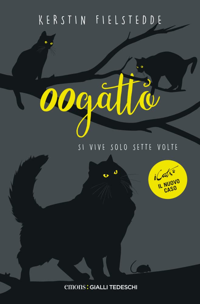 00gatto (Band 2): Si vive solo sette volte (Gialli tedeschi) Contemporary literature