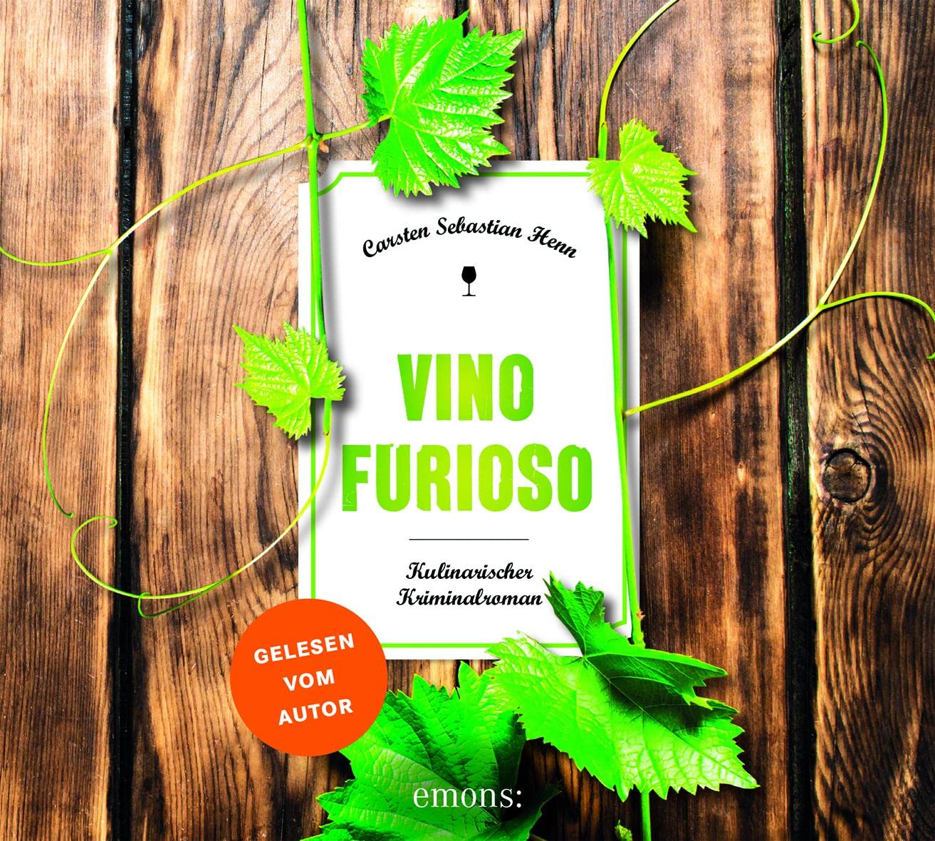 Vino Furioso: Ungekürzte Lesung (Julius Eichendorff) Contemporary literature