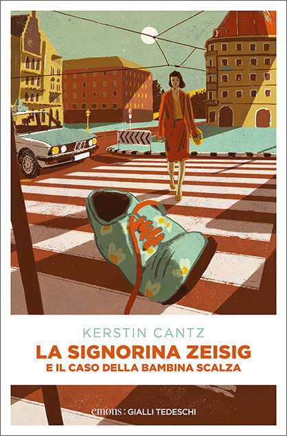 La Signorina Zeisig e il caso della bambina scalza (Gialli tedeschi) Contemporary literature