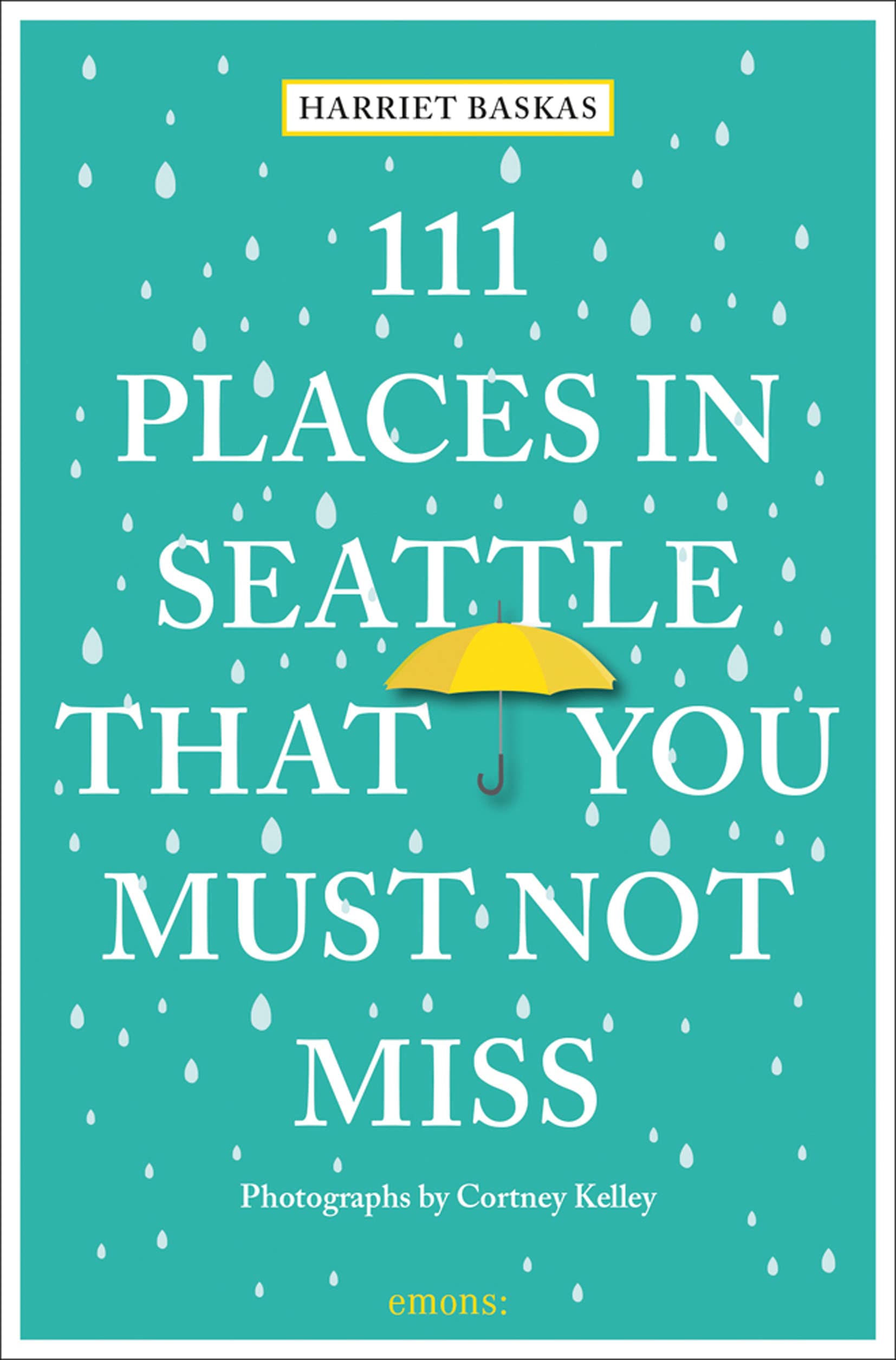 111 Places in Seattle That You Must Not Miss Leisure, Home & Garden