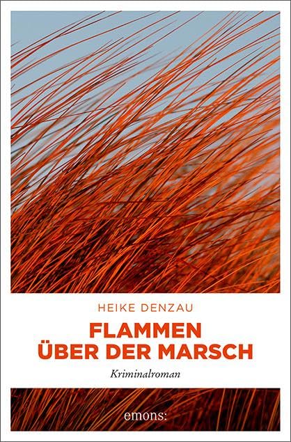 Flammen über der Marsch Contemporary literature