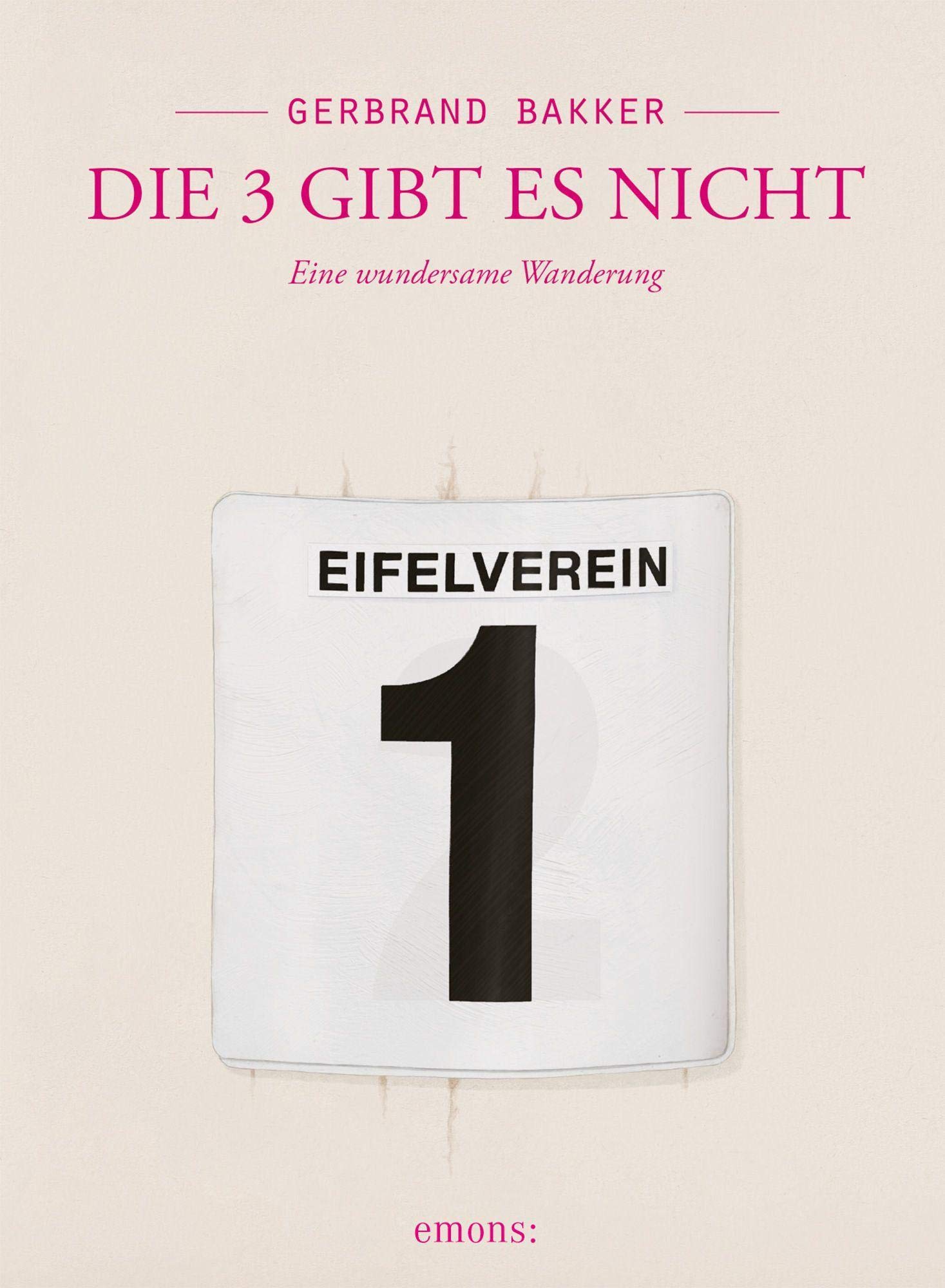 Die 3 gibt es nicht: Eine wundersame Wanderung Historical Fiction