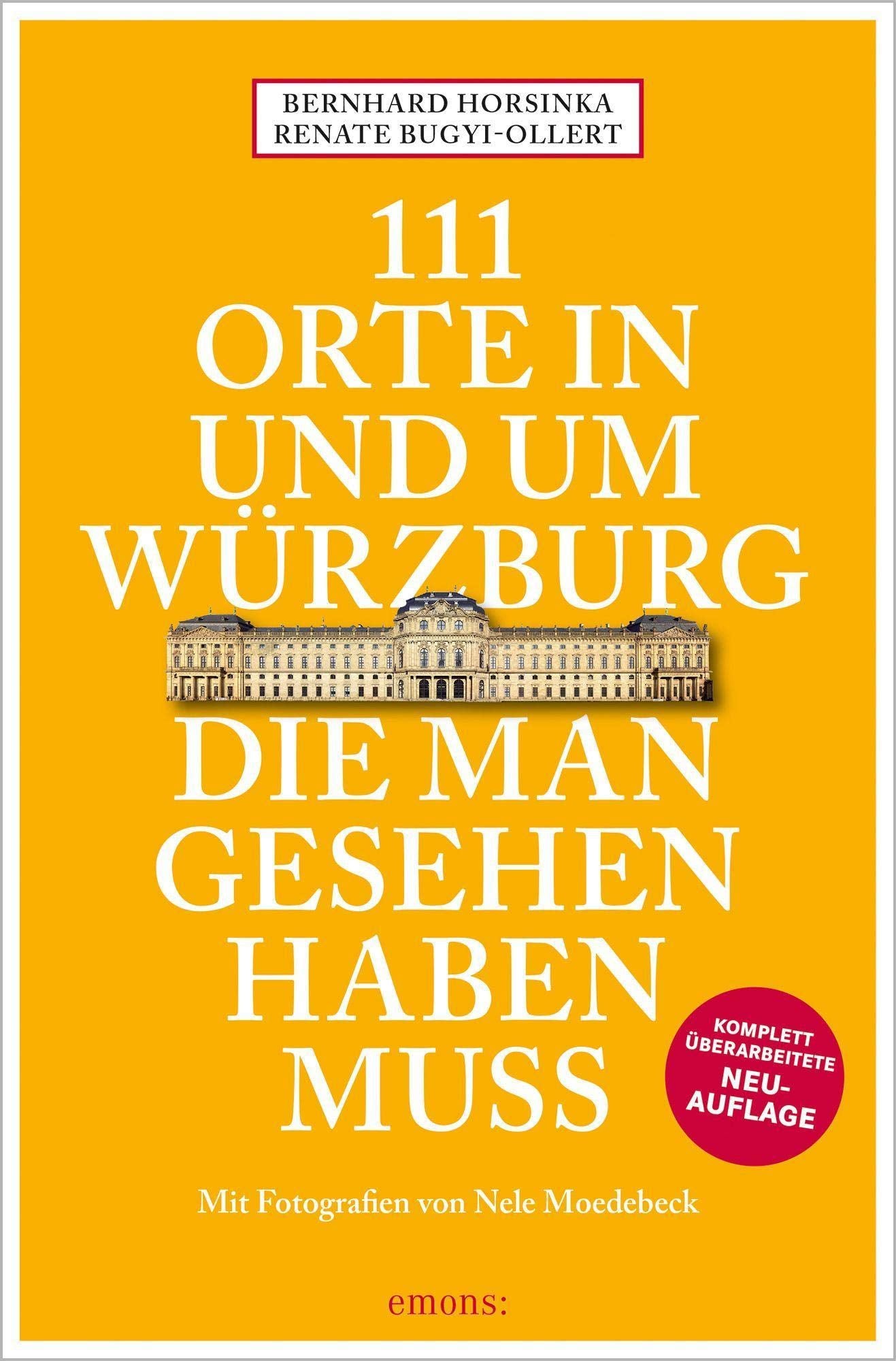 111 Orte in und um Würzburg die man gesehen haben muss Leisure, Home & Garden