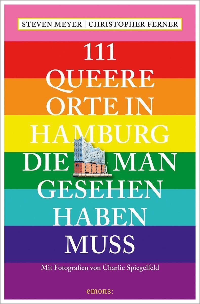 111 queere Orte in Hamburg, die man gesehen haben muss Leisure, Home & Garden