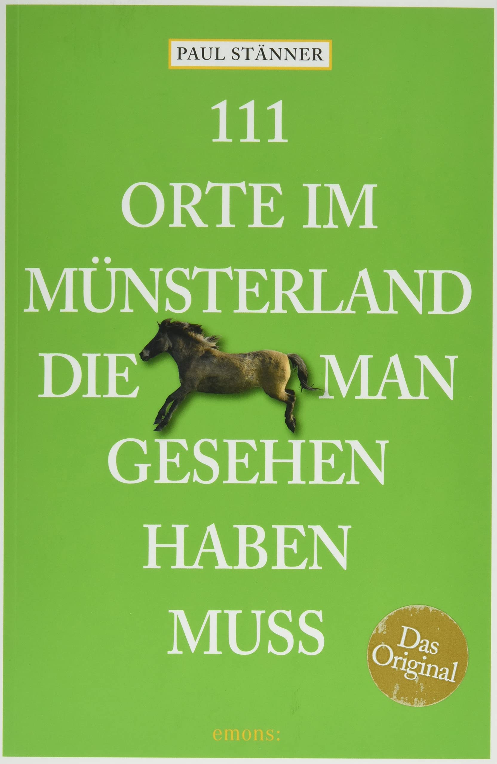 111 Orte im Münsterland, die man gesehen haben muss Leisure, Home & Garden