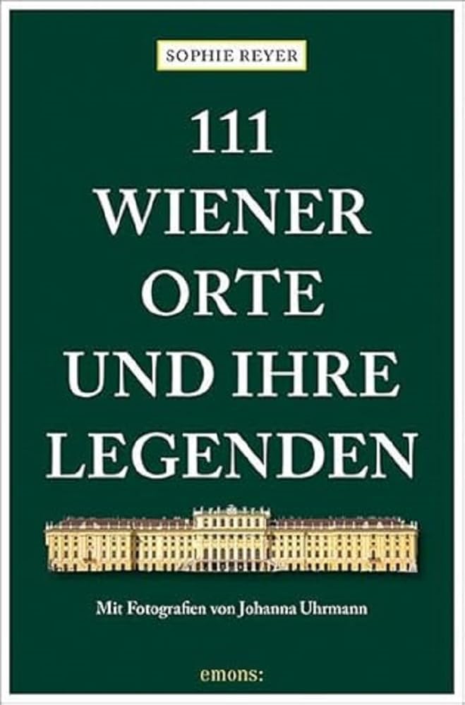 111 Wiener Orte und ihre Legenden Fairy Tales & Legends
