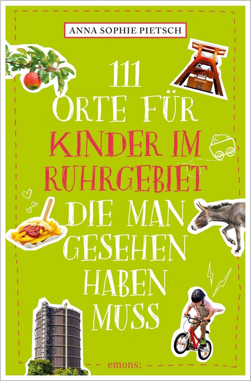 111 Orte für Kinder im Ruhrgebiet, die man gesehen haben muss Leisure, Home & Garden
