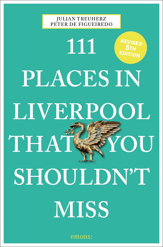 111 Places in Liverpool that you shouldn't miss (111 Places in .... That You Must Not Miss) Leisure, Home & Garden