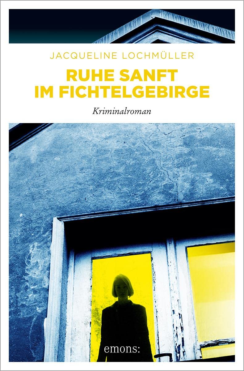 Ruhe sanft im Fichtelgebirge Contemporary literature
