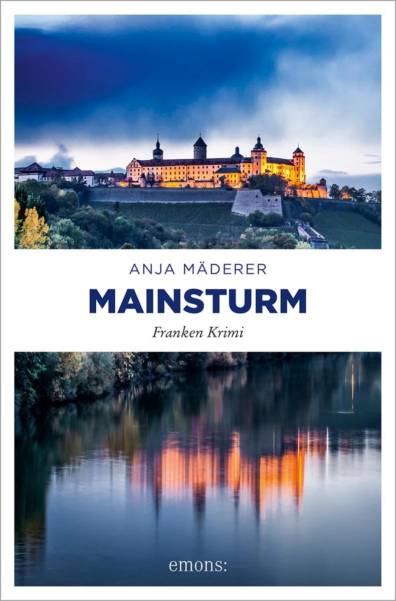 Mainsturm: Franken Krimi (Nadja Gontscharowa und Peter Steiner) Contemporary literature