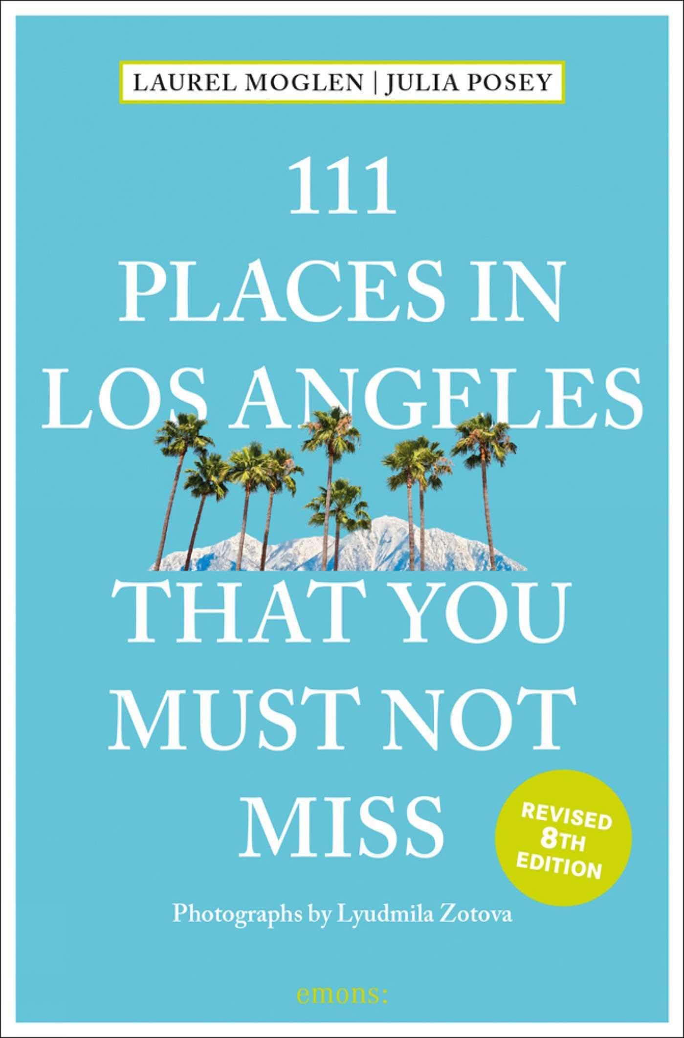 111 Places in Los Angeles That You Must Not Miss Leisure, Home & Garden