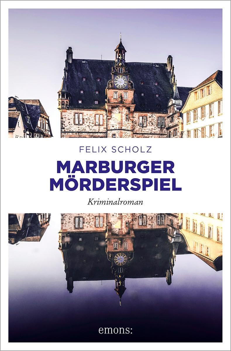 Marburger Mörderspiel: Kriminalroman Contemporary literature