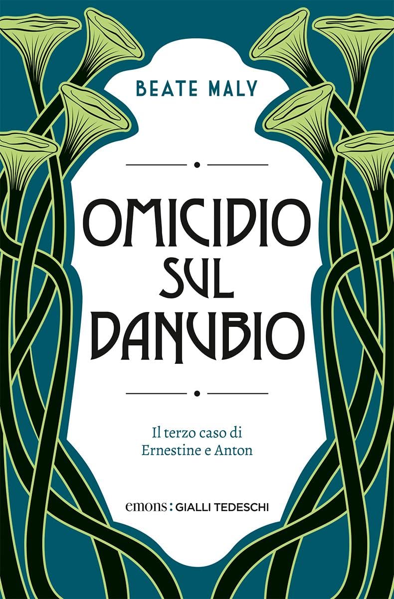 Omicidio sul Danubio. Il terzo caso di Ernestine e Anton book