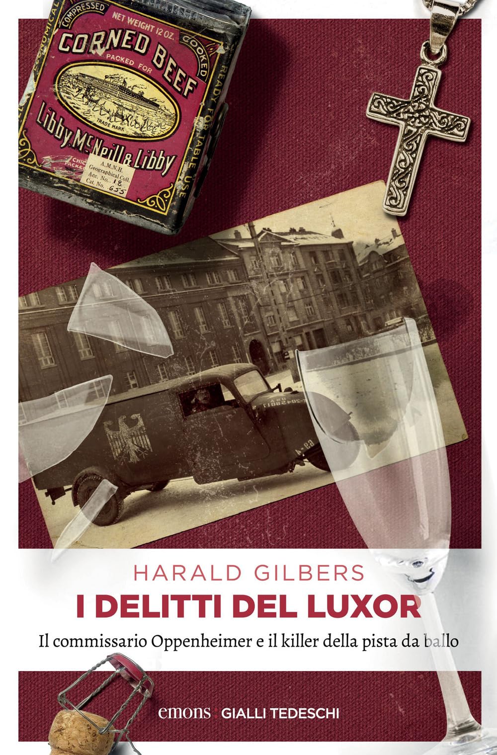 I delitti del Luxor. Il commissario Oppenheimer e il killer della pista da ballo (Gialli tedeschi) Historical Fiction