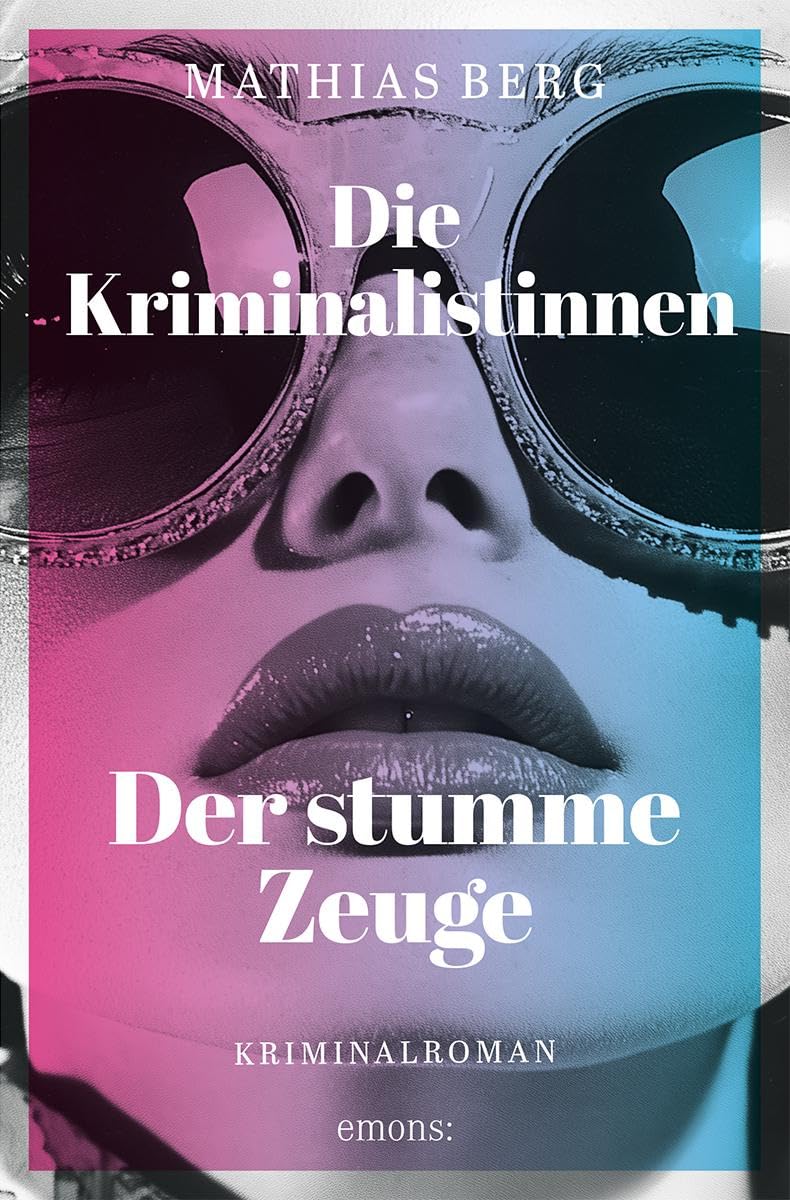 Die Kriminalistinnen. Der stumme Zeuge Contemporary literature