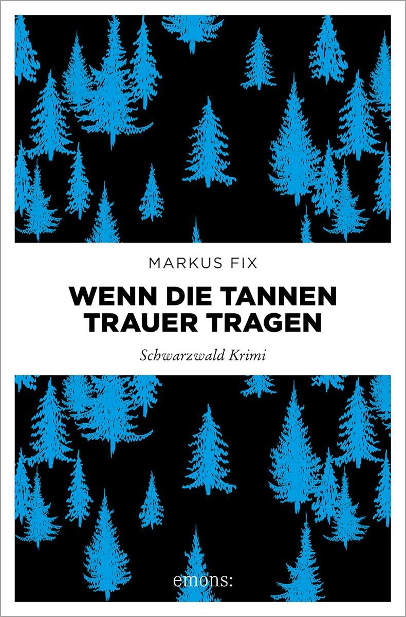Wenn die Tannen Trauer tragen Contemporary literature
