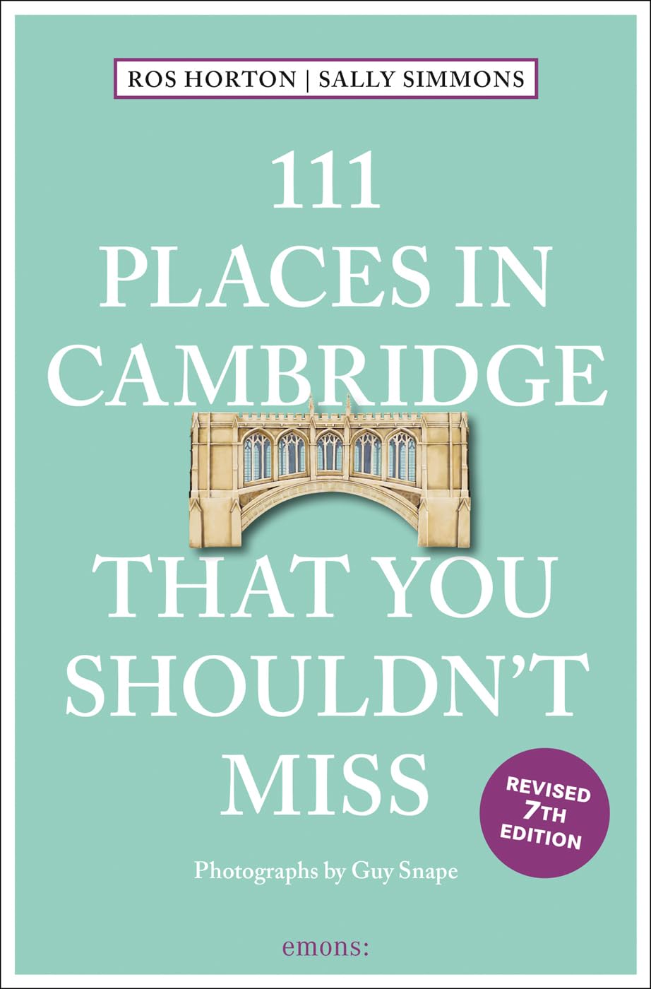 111 Places in Cambridge That You Shouldn't Miss Leisure, Home & Garden