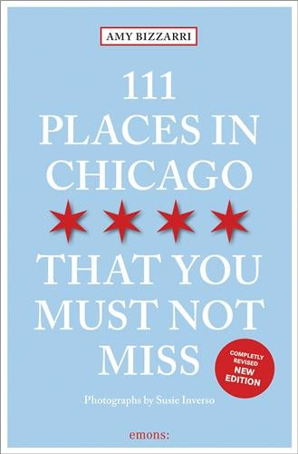 111 Places in Chicago That You Must Not Miss Leisure, Home & Garden