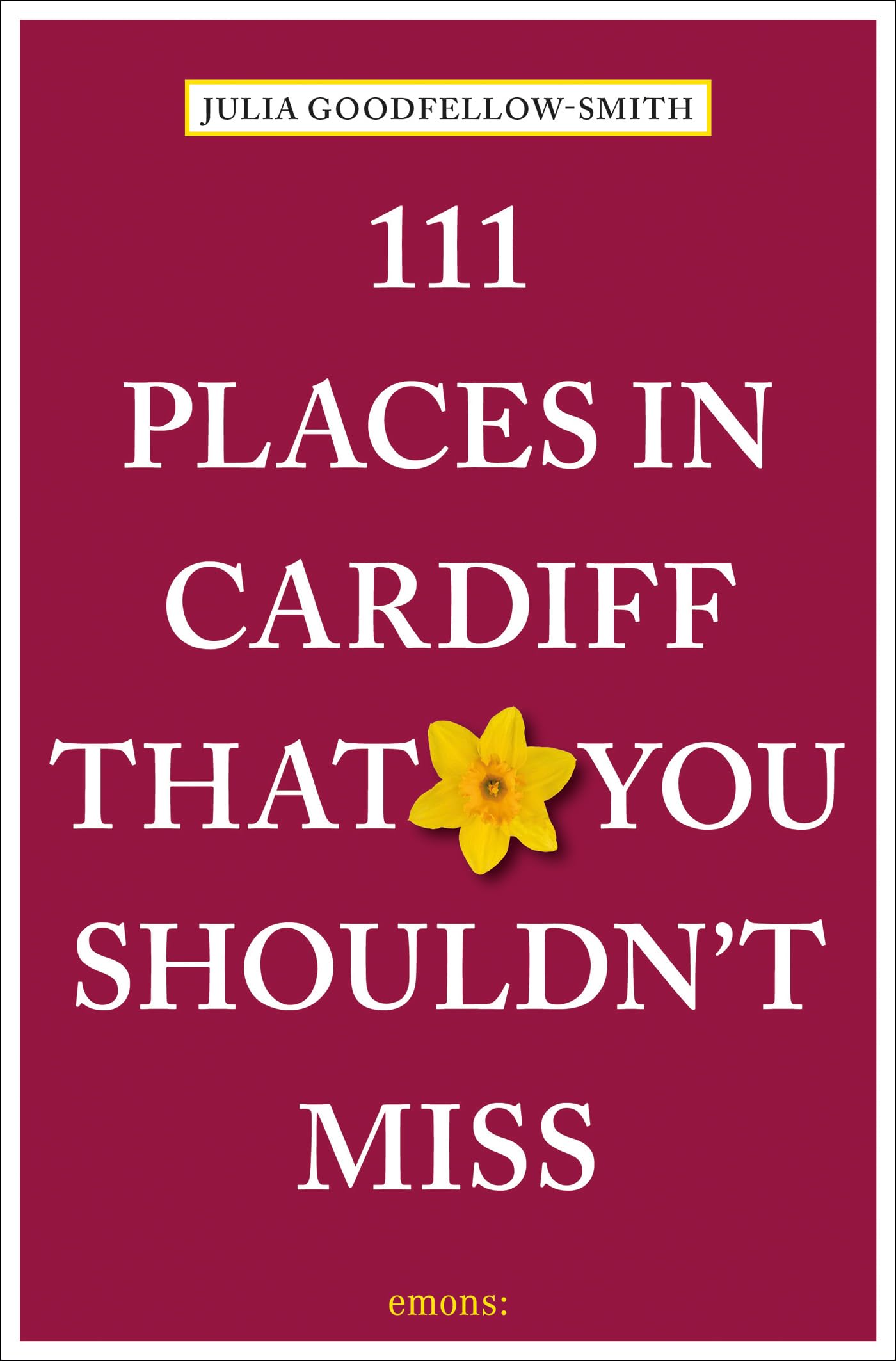 111 Places in Cardiff That You Shouldn't Miss Leisure, Home & Garden