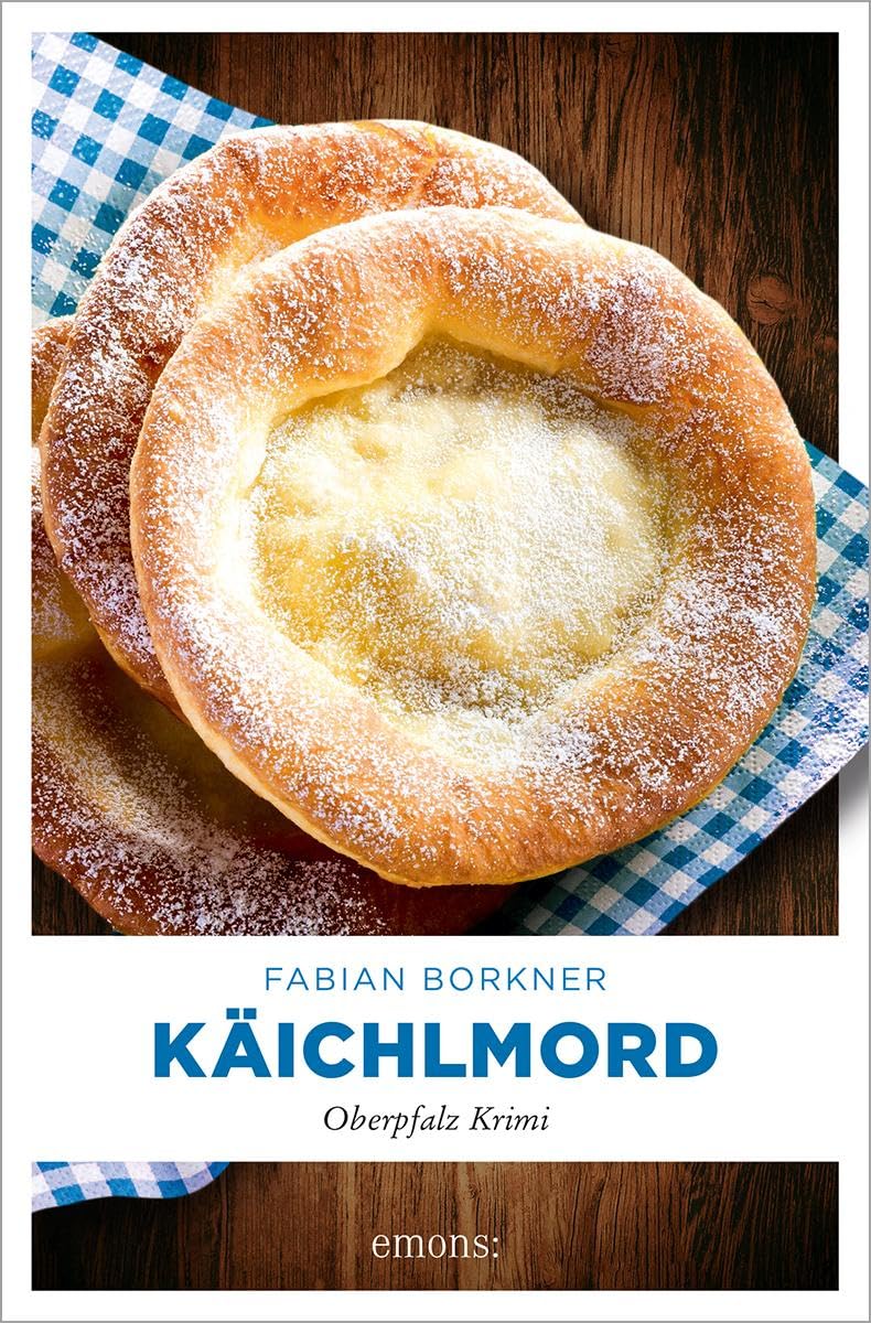Käichlmord: Oberpfalz Krimi (Agathe Viersen und Gerhard Leitner) Contemporary literature