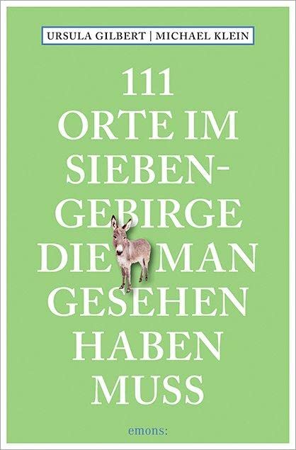 111 Orte im Siebengebirge, die man gesehen haben muss Leisure, Home & Garden