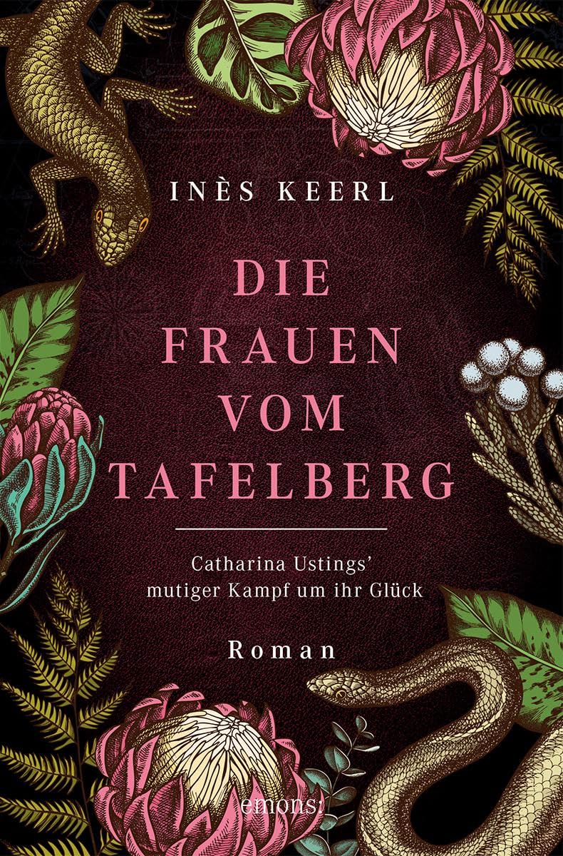 Die Frauen vom Tafelberg. Catharina Ustings' mutiger Kampf um ihr Glück Classics