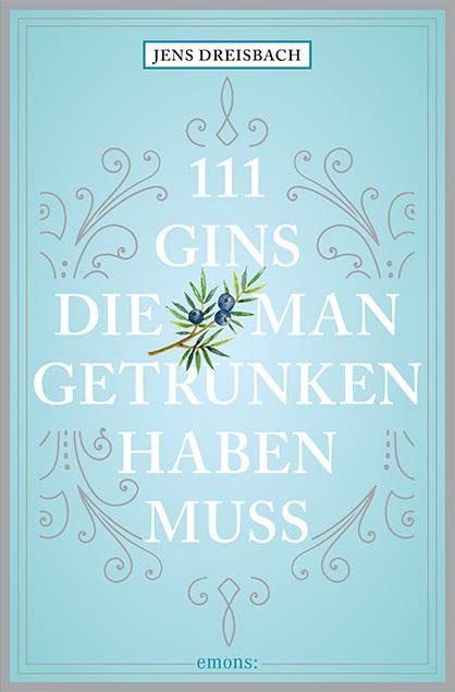 111 Gins, die man getrunken haben muss Contemporary literature