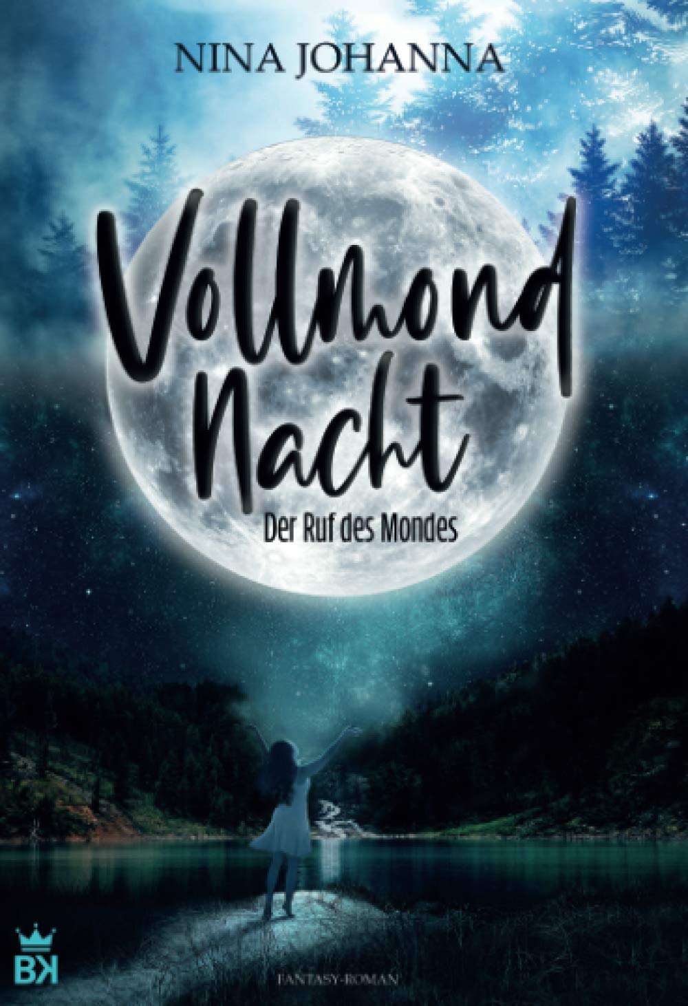 Vollmondnacht - Der Ruf des Mondes: Fantasyroman Books