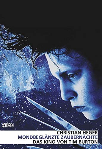 Mondbeglänzte Zaubernächte Das Kino von Tim Burton Art & Literature
