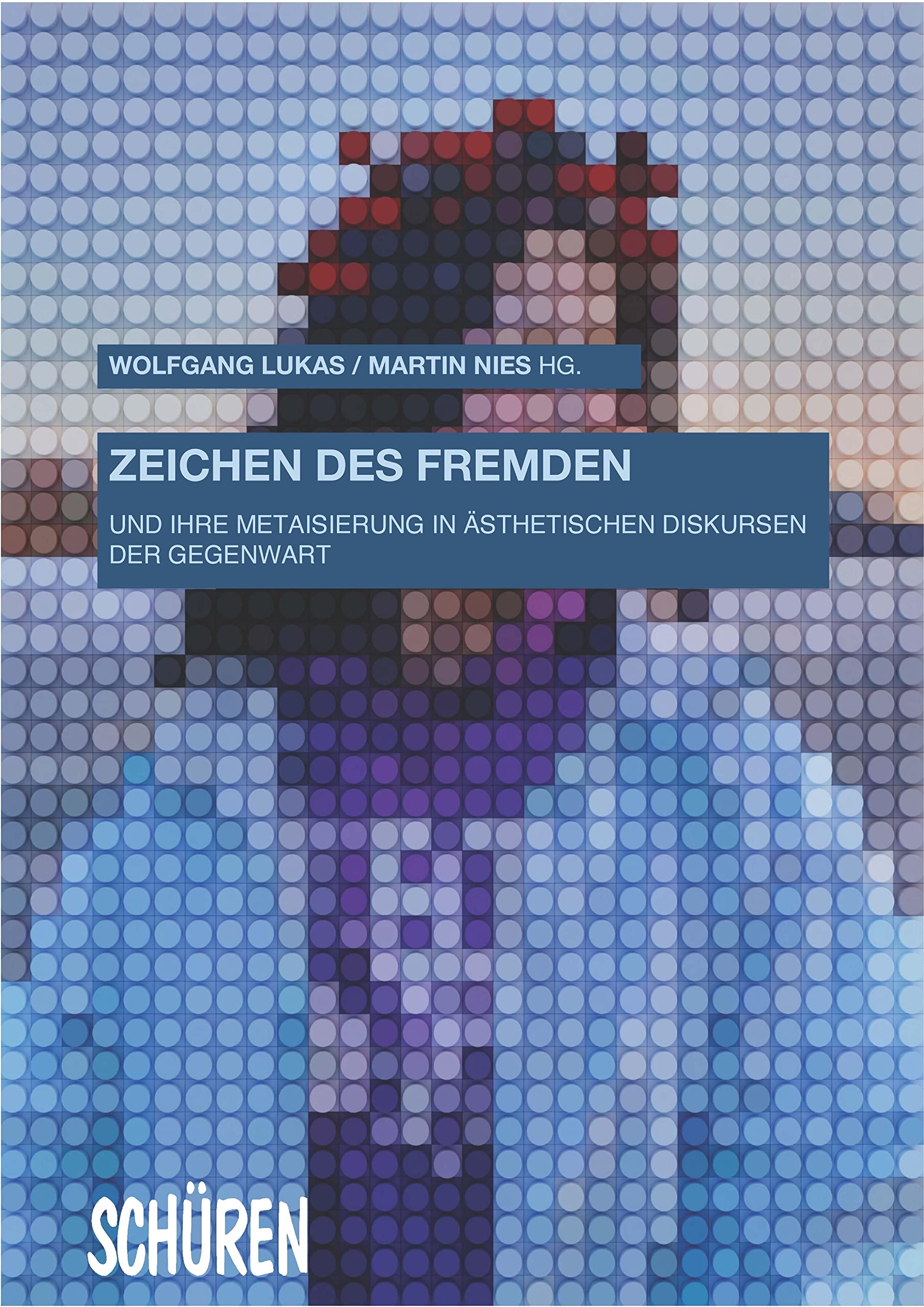 Zeichen des Fremden und ihre Metaisierung in ästhetischen Diskursen der Gegenwart Law
