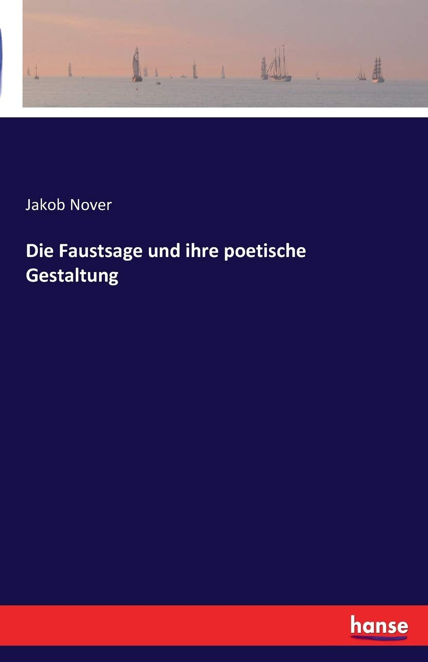 Die Faustsage und ihre poetische Gestaltung Books