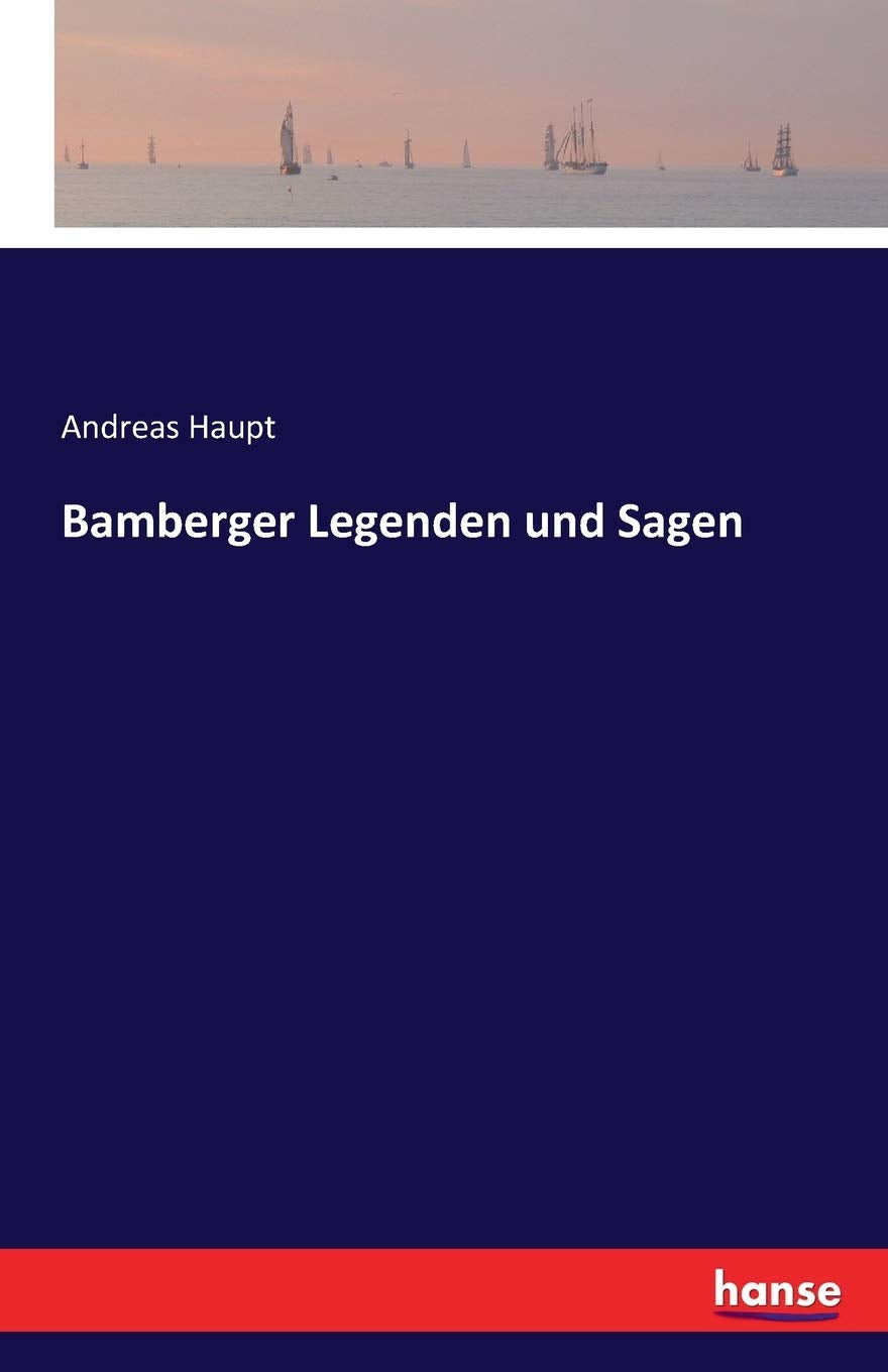 Bamberger Legenden und Sagen book