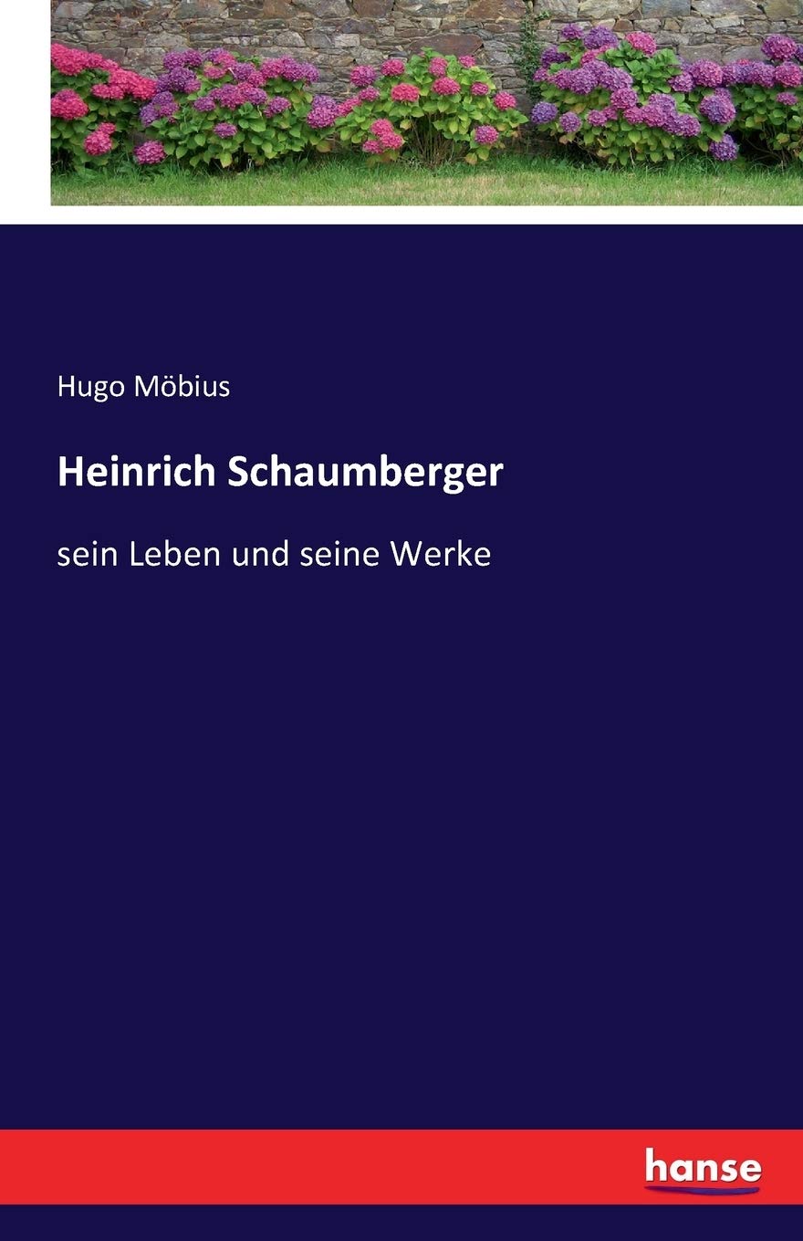 Heinrich Schaumberger: sein Leben und seine Werke book