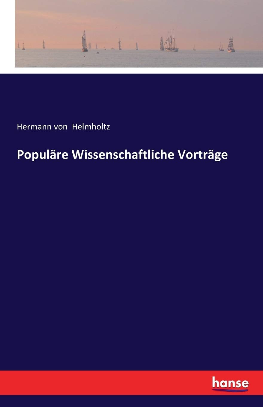 Populäre Wissenschaftliche Vorträge Classics