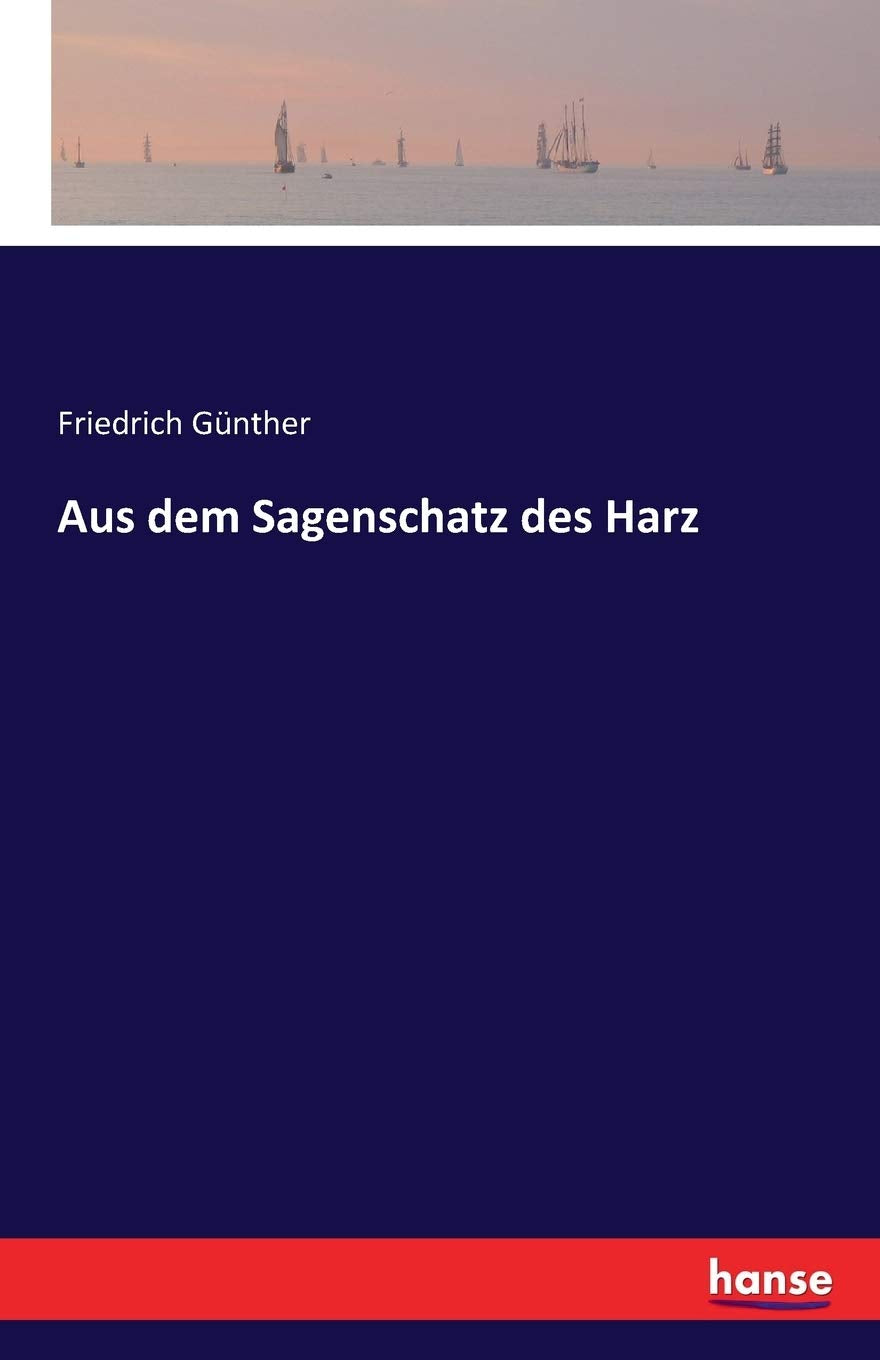 Aus dem Sagenschatz des Harz Fairy Tales & Legends