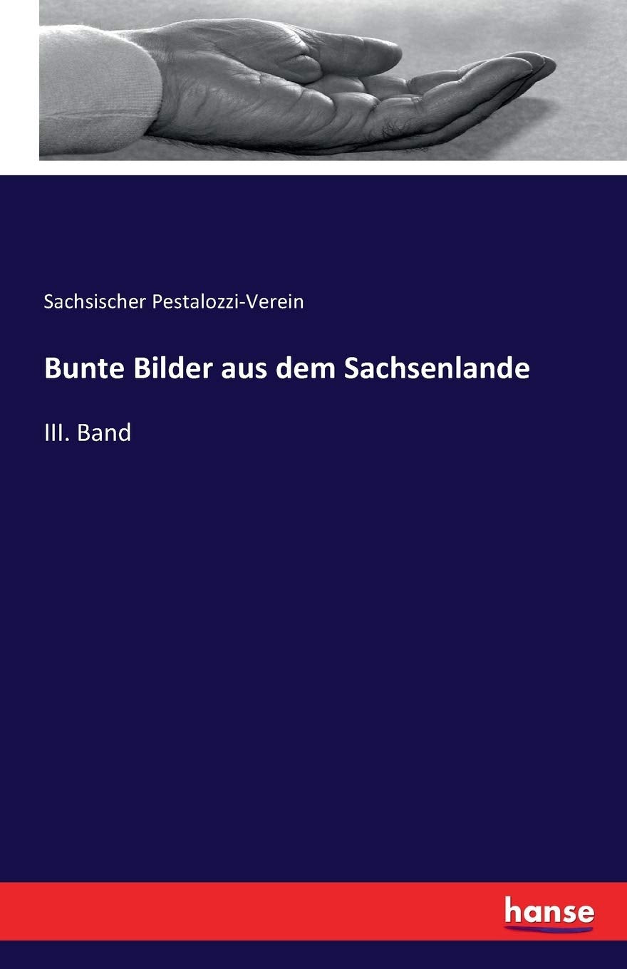 Bunte Bilder aus dem Sachsenlande: III. Band Law