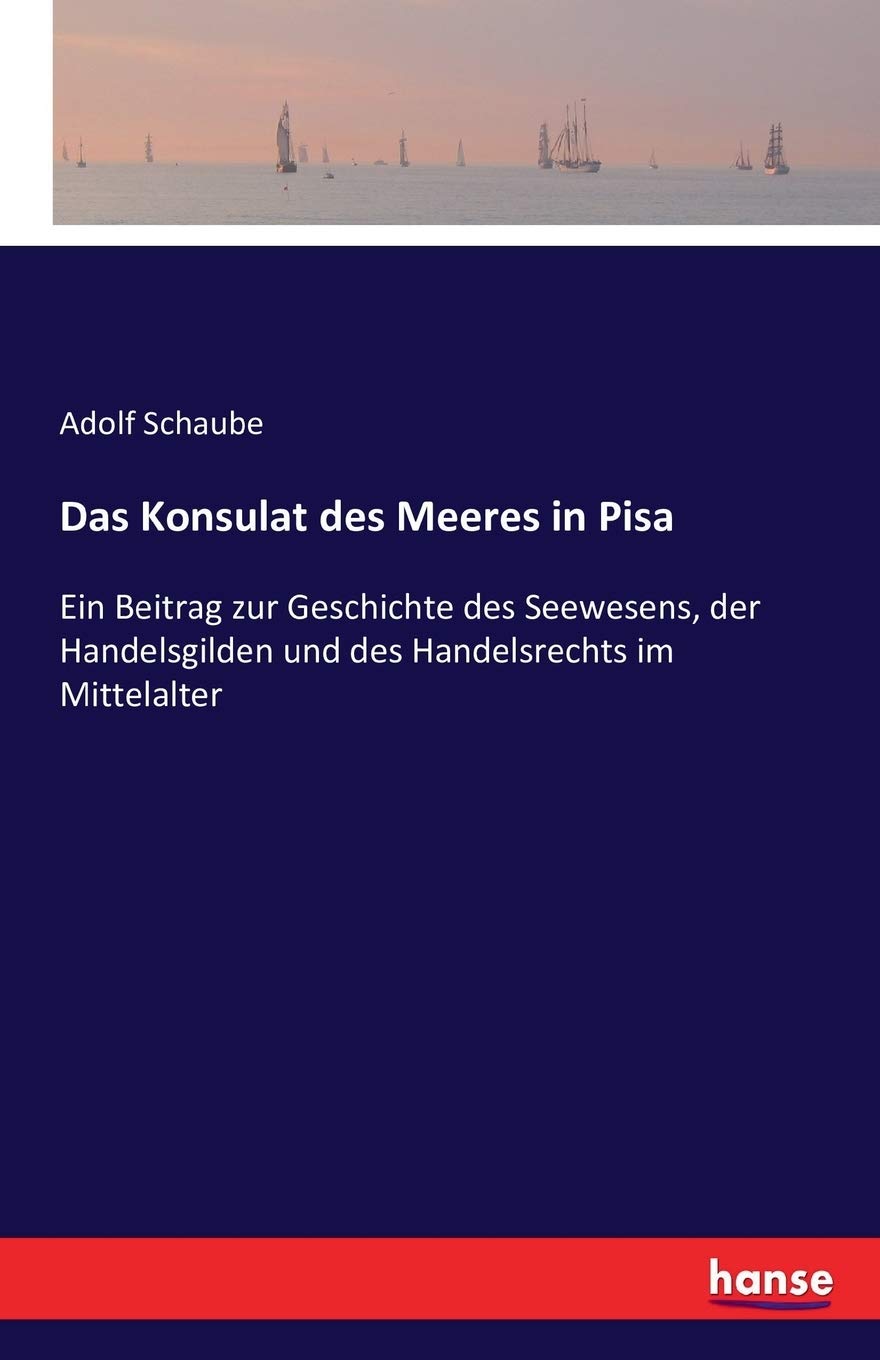 Das Konsulat des Meeres in Pisa Classics