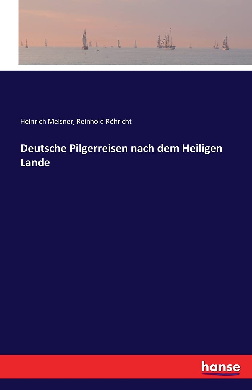 Deutsche Pilgerreisen nach dem Heiligen Lande book