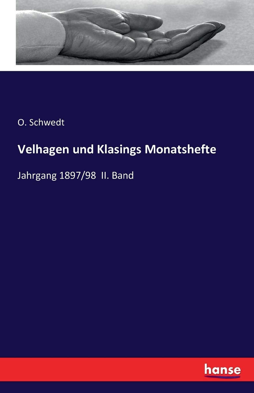 Velhagen und Klasings Monatshefte: Jahrgang 1897/98 II. Band Hobbies & Crafts