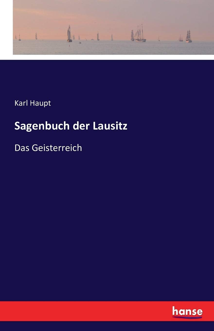 Sagenbuch der Lausitz: Das Geisterreich Fairy Tales & Legends