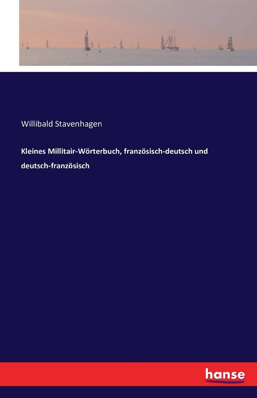 Kleines Millitair-Wörterbuch, französisch-deutsch und deutsch-französisch Books