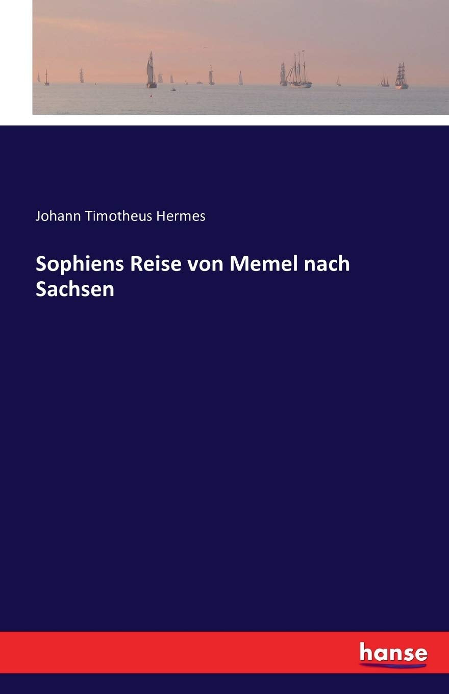 Sophiens Reise von Memel nach Sachsen Leisure, Home & Garden