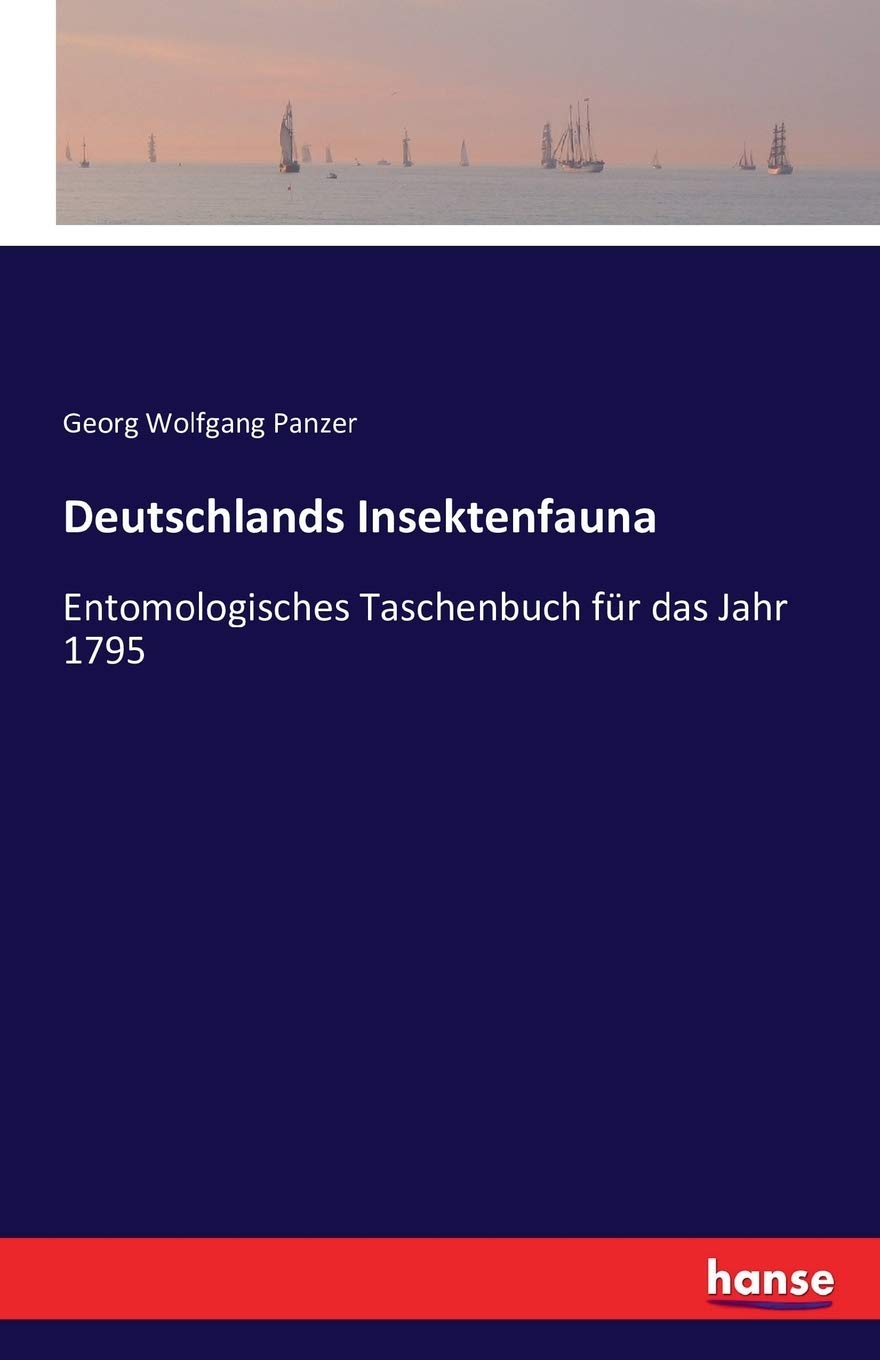 Deutschlands Insektenfauna: Entomologisches Taschenbuch für das Jahr 1795 General education