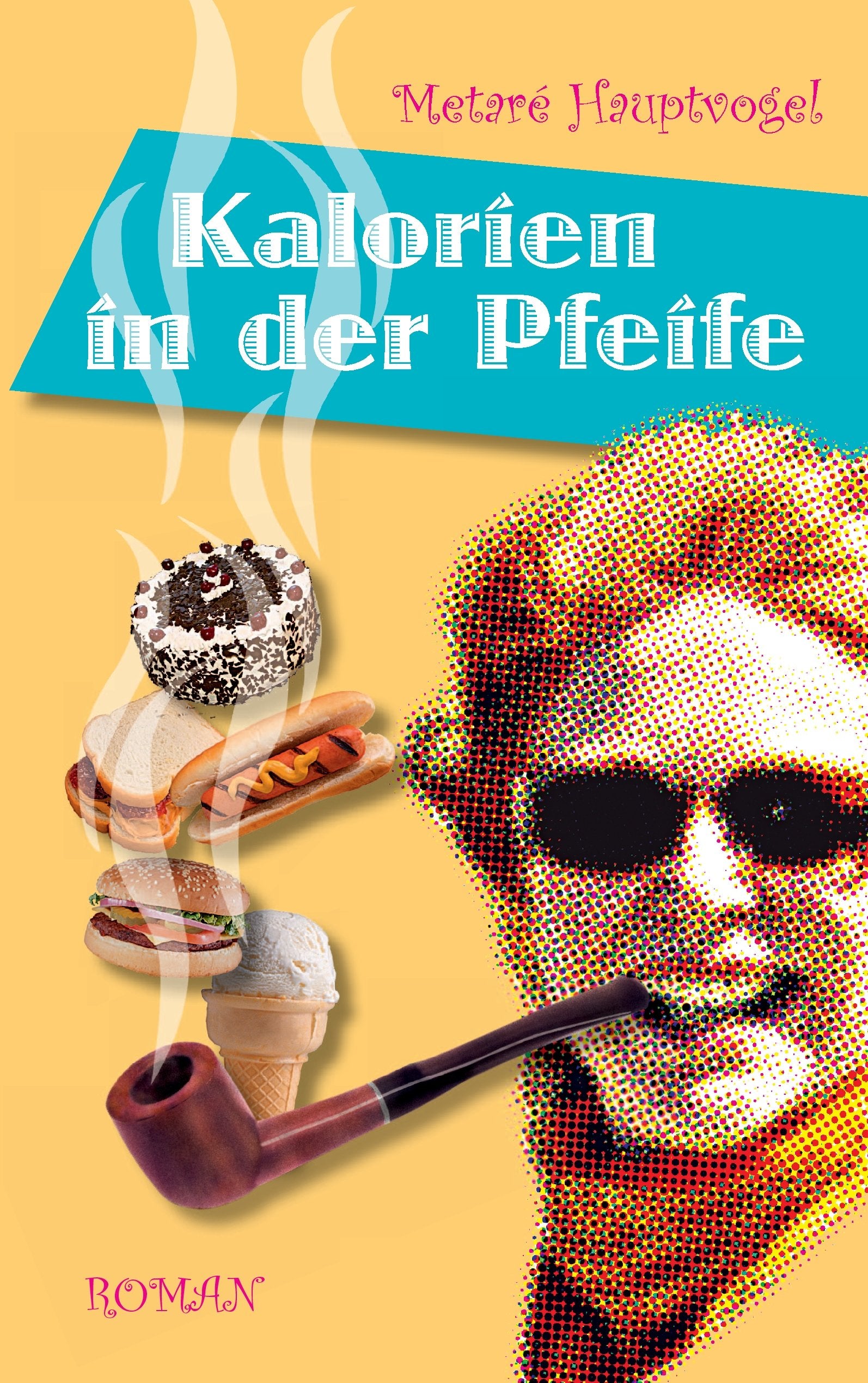 Kalorien in der Pfeife Contemporary literature