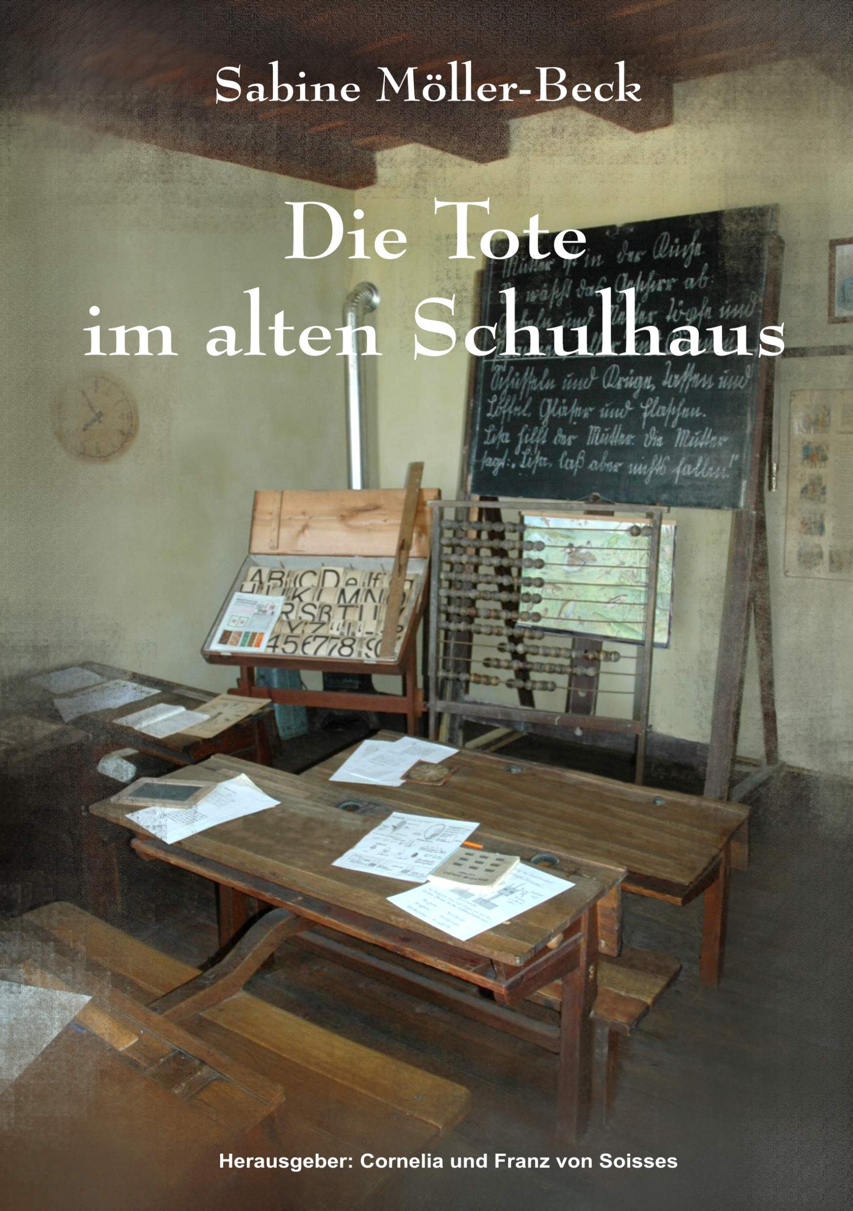 Die Tote im alten Schulhaus book